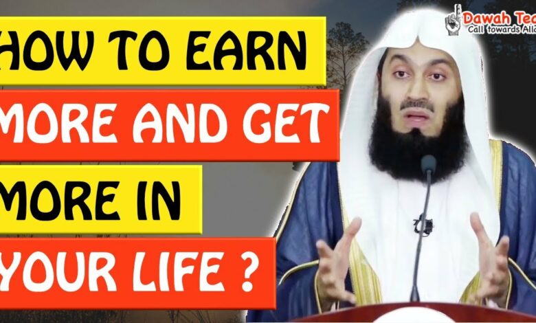 🚨HOW TO EARN MORE AND GET MORE IN YOUR LIFE 🤔 - Mufti Menk