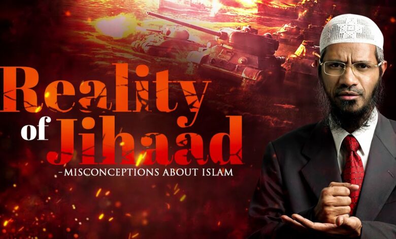 Reality of Jihaad - Misconceptions About Islam - Dr Zakir Naik