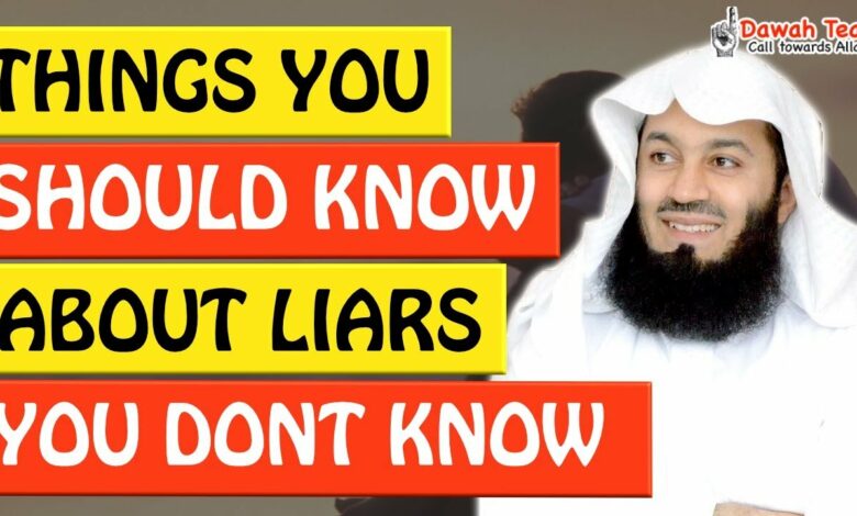 🚨THINGS YOU SHOULD KNOW ABOUT LIARS🤔 - Mufti Menk