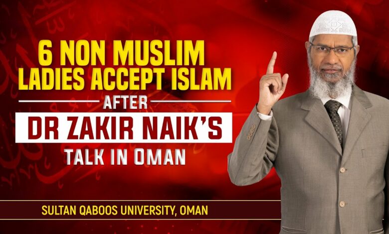 6 Non Muslim Ladies Accept Islam after Dr Zakir Naik’s talk in Oman.