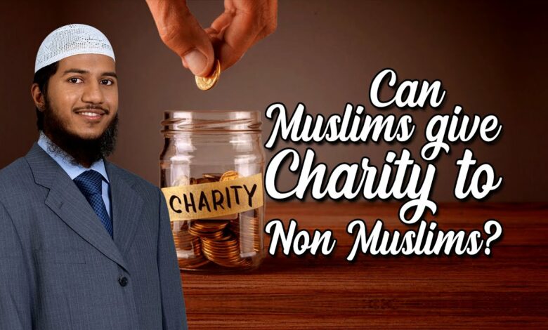 Can Muslims give Charity to Non Muslims? – Fariq Zakir Naik
