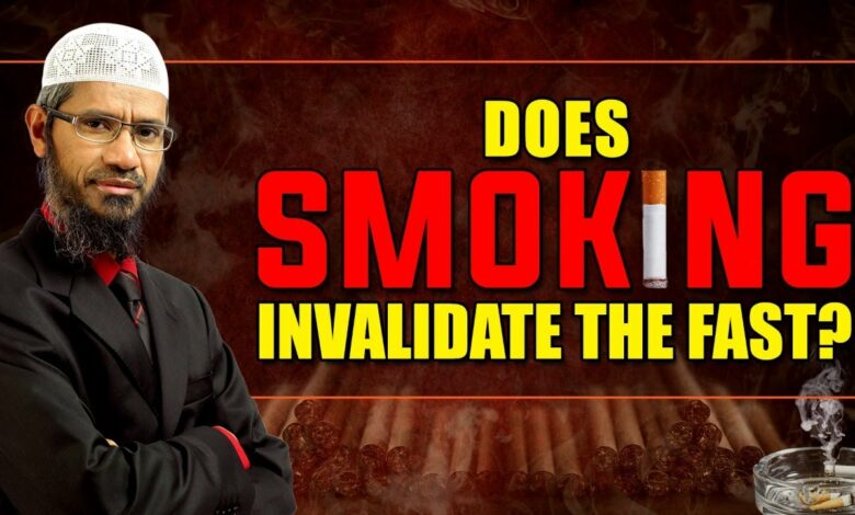 Does Smoking Invalidate the Fast? - Dr Zakir Naik