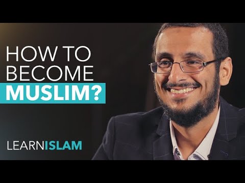 Episode Seven: How does someone actually become a Muslim?