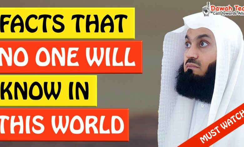 🚨FACTS THAT NO ONE KNOWS IN THIS WORLD🤔 - Mufti Menk