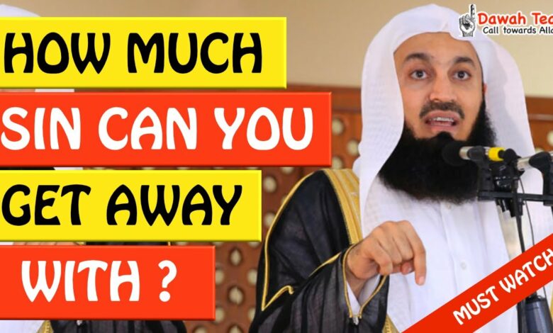 🚨HOW MUCH SIN CAN YOU GET AWAY WITH?🤔 - MUFTI MENK