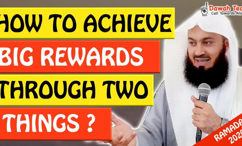 🚨HOW TO ACHIEVE REWARDS THROUGH TWO THINGS🤔 - Mufti Menk