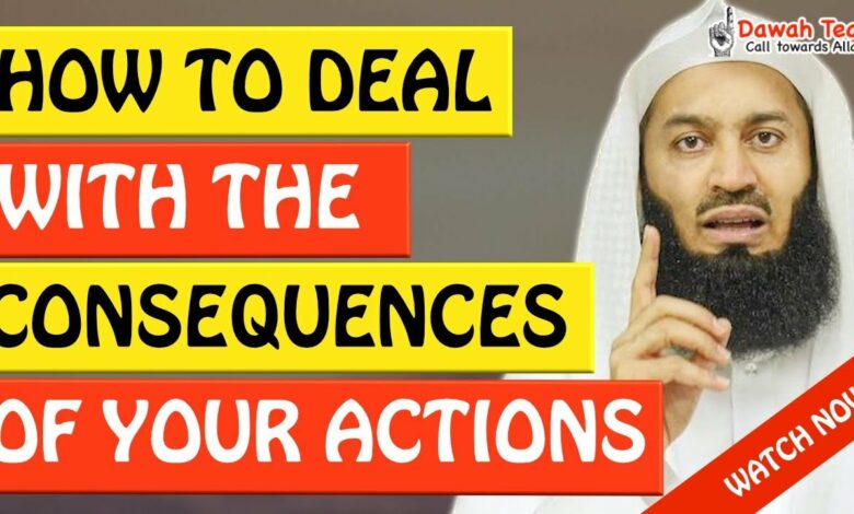 🚨HOW TO DEAL WITH THE CONSEQUENCES OF YOUR ACTIONS🤔 - Mufti Menk