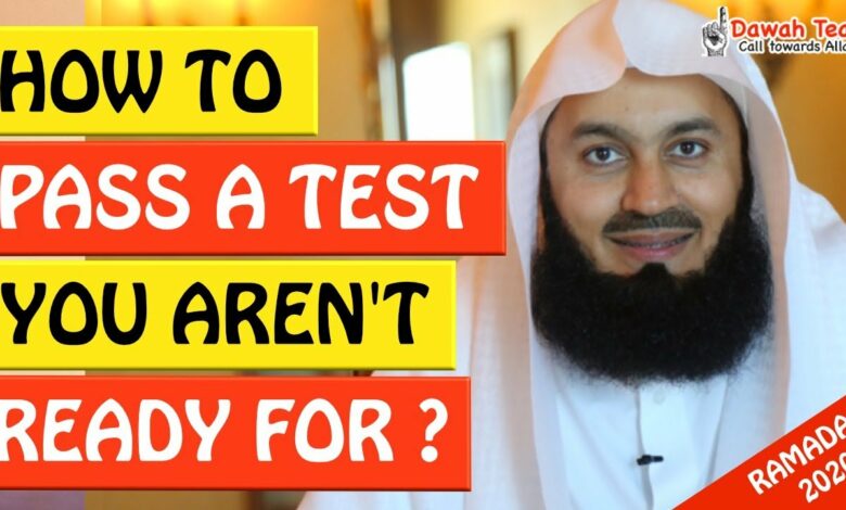 🚨HOW TO PASS A TEST YOU AREN'T READY FOR🤔 - Mufti Menk