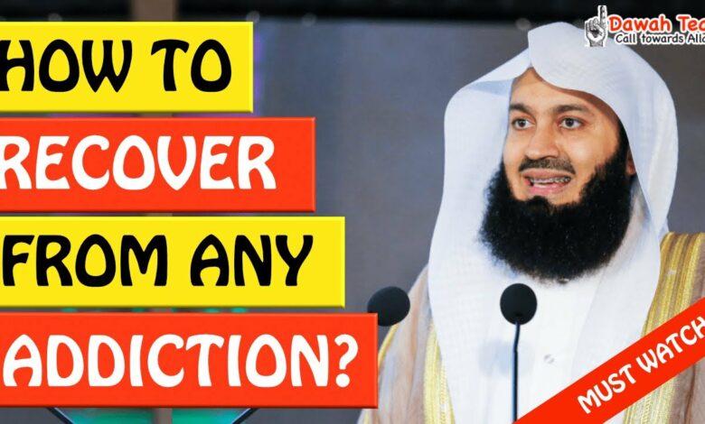 🚨HOW TO RECOVER FROM ANY ADDICTION🤔 - MUFTI MENK