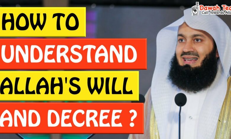 🚨HOW TO UNDERSTAND ALLAH'S WILL AND DECREE🤔 - Mufti Menk