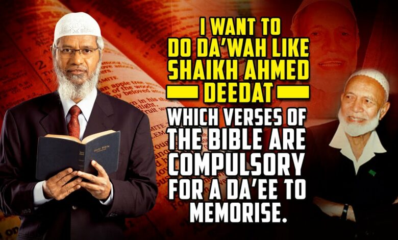 I want to do Dawah like Shaikh Ahmed Deedat. Which Verses of the Bible are Compulsory for a Daee.