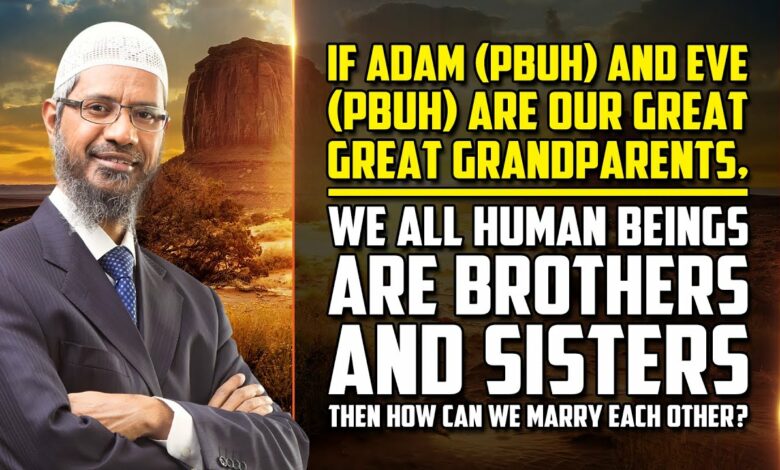 If Adam (pbuh) and Eve (pbuh) are our Great Great Grandparents, we all Human Beings are Brothers ...