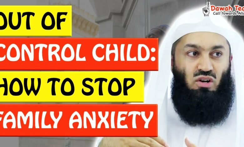 🚨OUT OF CONTROL CHILD: HOW TO STOP THE FAMILY ANXIETY CYCLE 🤔 ᴴᴰ