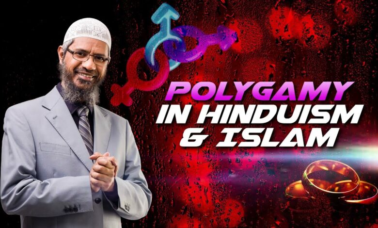 Polygamy in Hinduism and Islam - Dr Zakir Naik