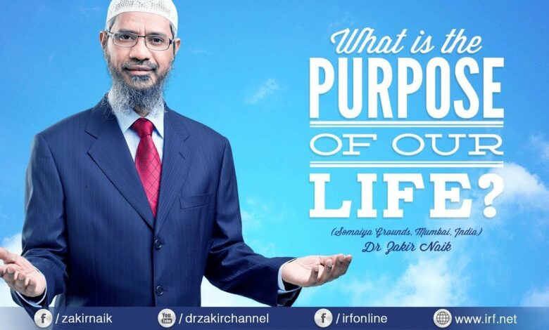 WHAT IS THE PURPOSE OF OUR LIFE? | | QUESTION & ANSWER | DR ZAKIR NAIK